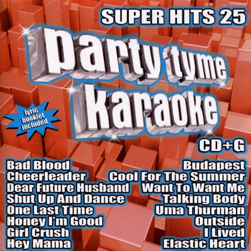  Party Tyme Karaoke: Super Hits, Vol. 25 [CD + G]