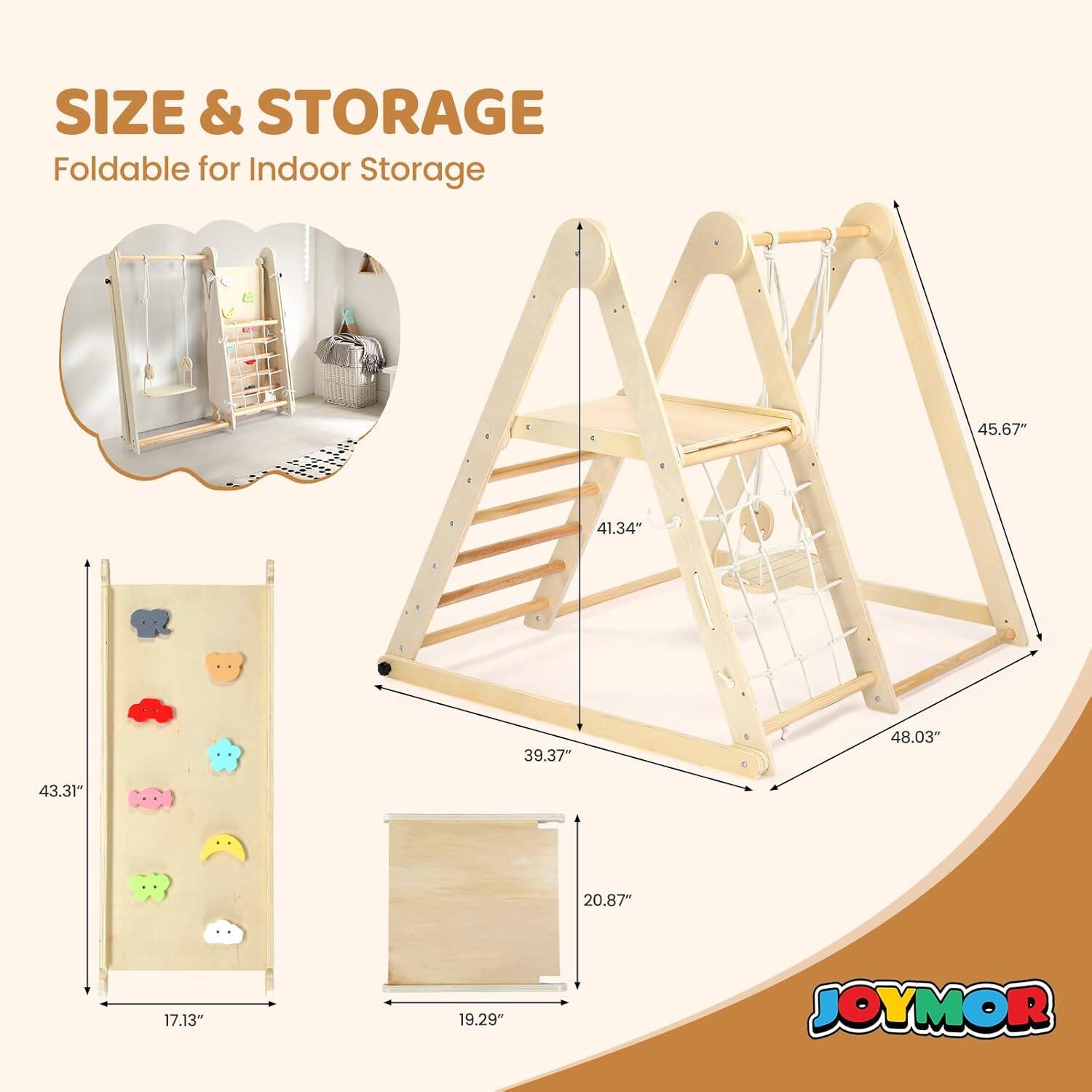 SIZE & STORAGE  
Foldable for Indoor Storage  

45.67"  
41.34"  
39.37"  
48.03"  
43.31"  
20.87"  
17.13"  
19.29"  

JOYMOR