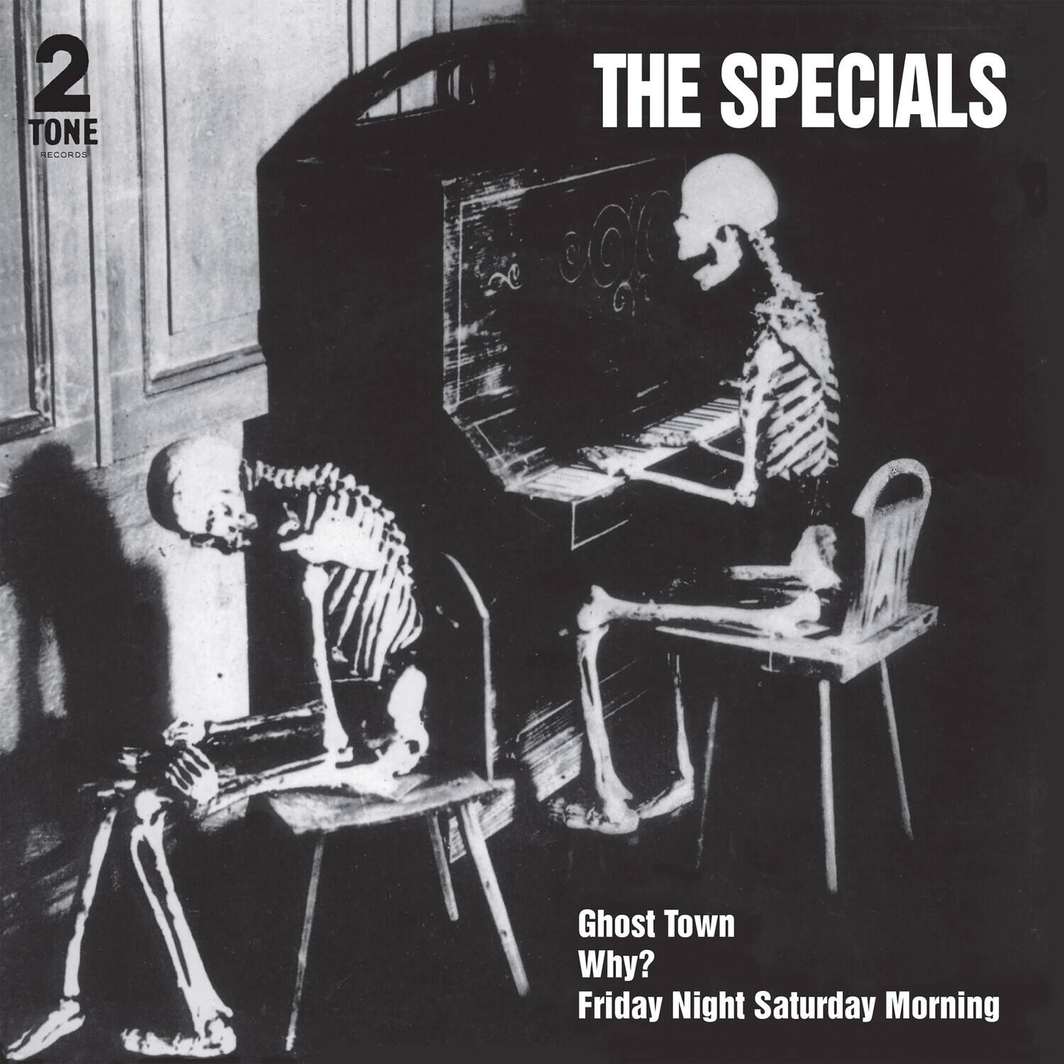 2 TONE RECORDS  
THE SPECIALS  

Ghost Town  
Why?  
Friday Night Saturday Morning