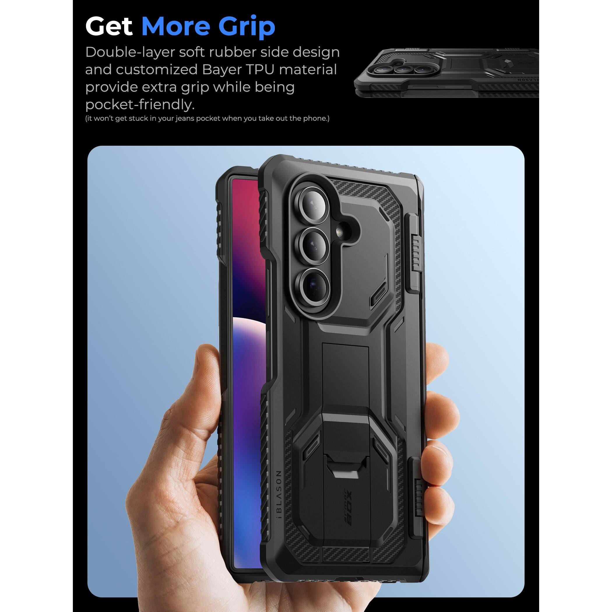 Get More Grip

Double-layer soft rubber side design and customized Bayer TPU material provide extra grip while being pocket-friendly.

(It won't get stuck in your jeans pocket when you take out the phone.)