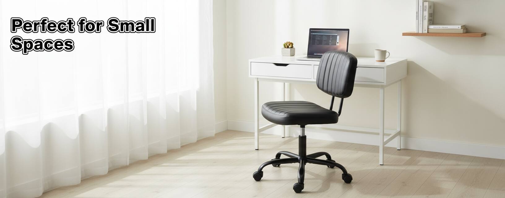 Perfect for Small Spaces