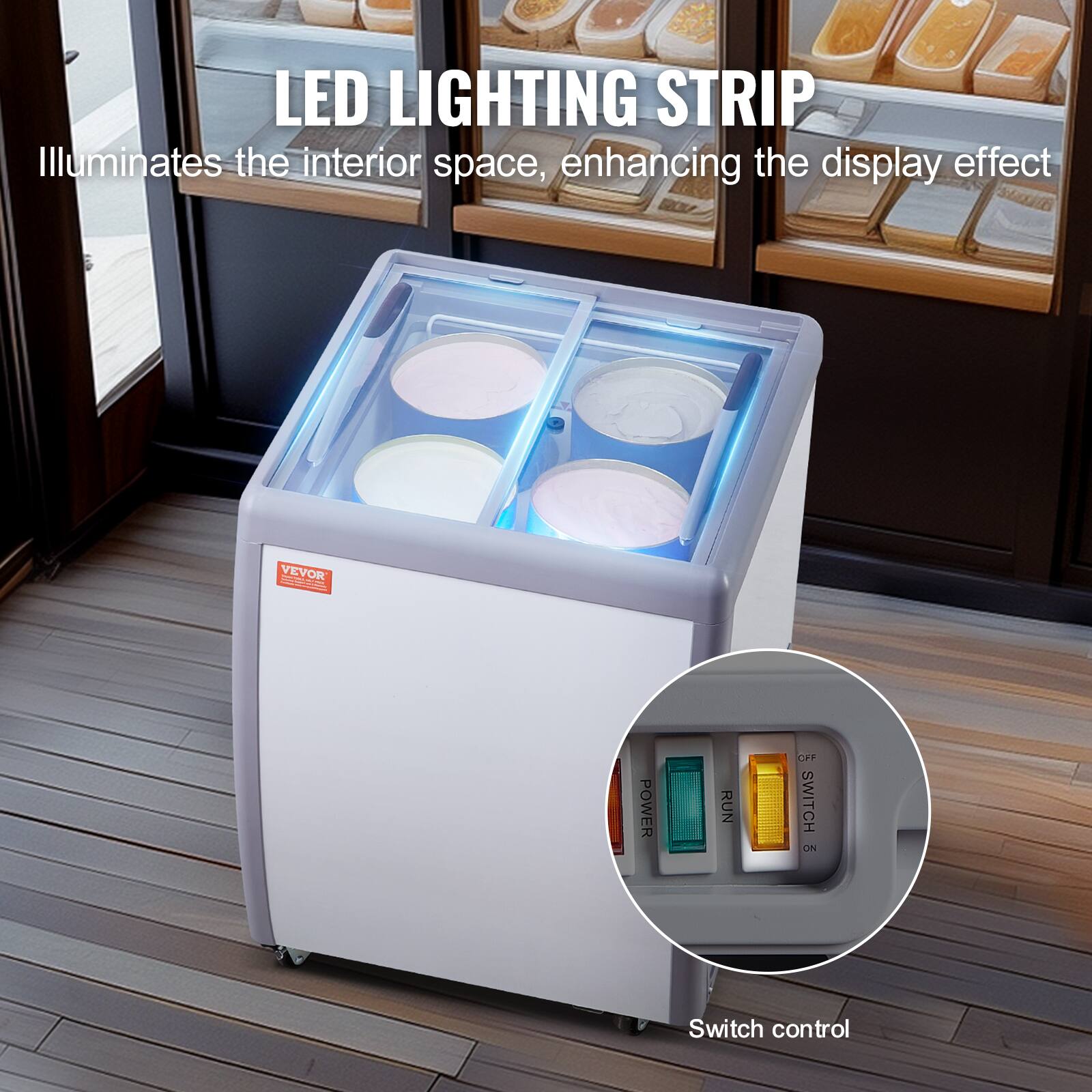 LED LIGHTING STRIP Illuminates the interior space, enhancing the display effect

VEVOR

Switch control

POWER

RUN

SWITCH

ON

OFF