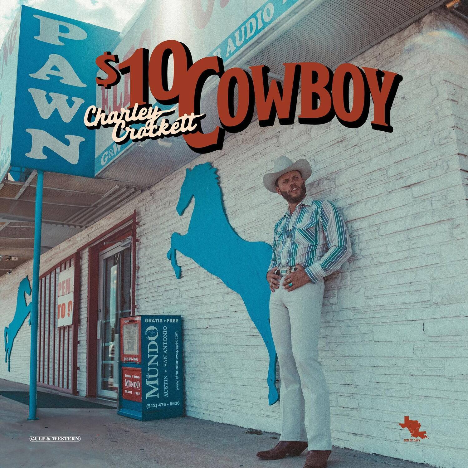 $10 COWBOY  
Charley Crockett  

AUDIO PAWN  
Charley S19COWBOY G&W  

PEN TO 0 A / GRATIS . FREE ANTONIO P n N MENDO - 1 MUND SAN AUSTIN 4  

www.elmundonewspaper.com - TE 476 86:36 (512)  

GULF & WESTERN