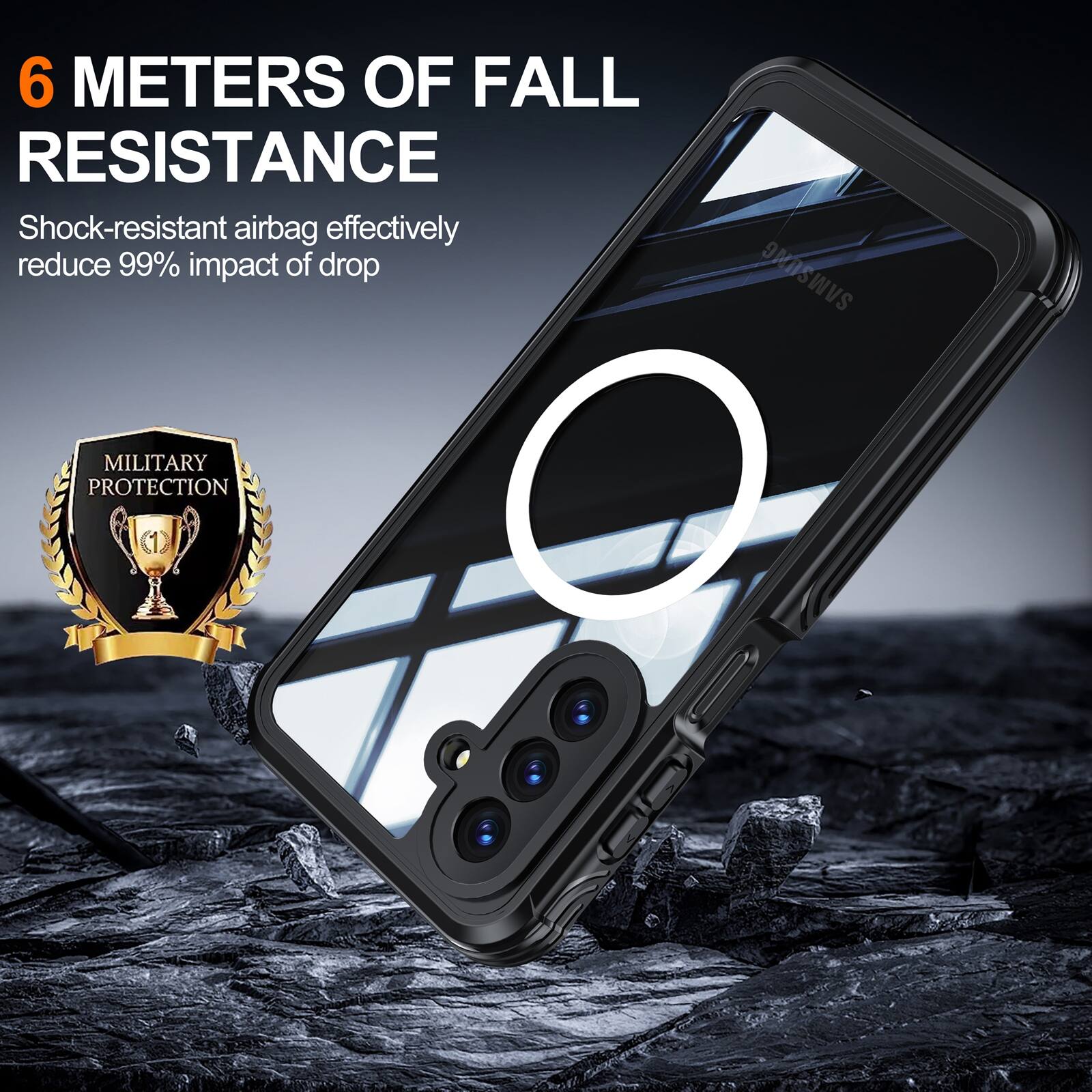 6 METERS OF FALL RESISTANCE  
Shock-resistant airbag effectively reduce 99% impact of drop  
SAMSONG MILITARY PROTECTION