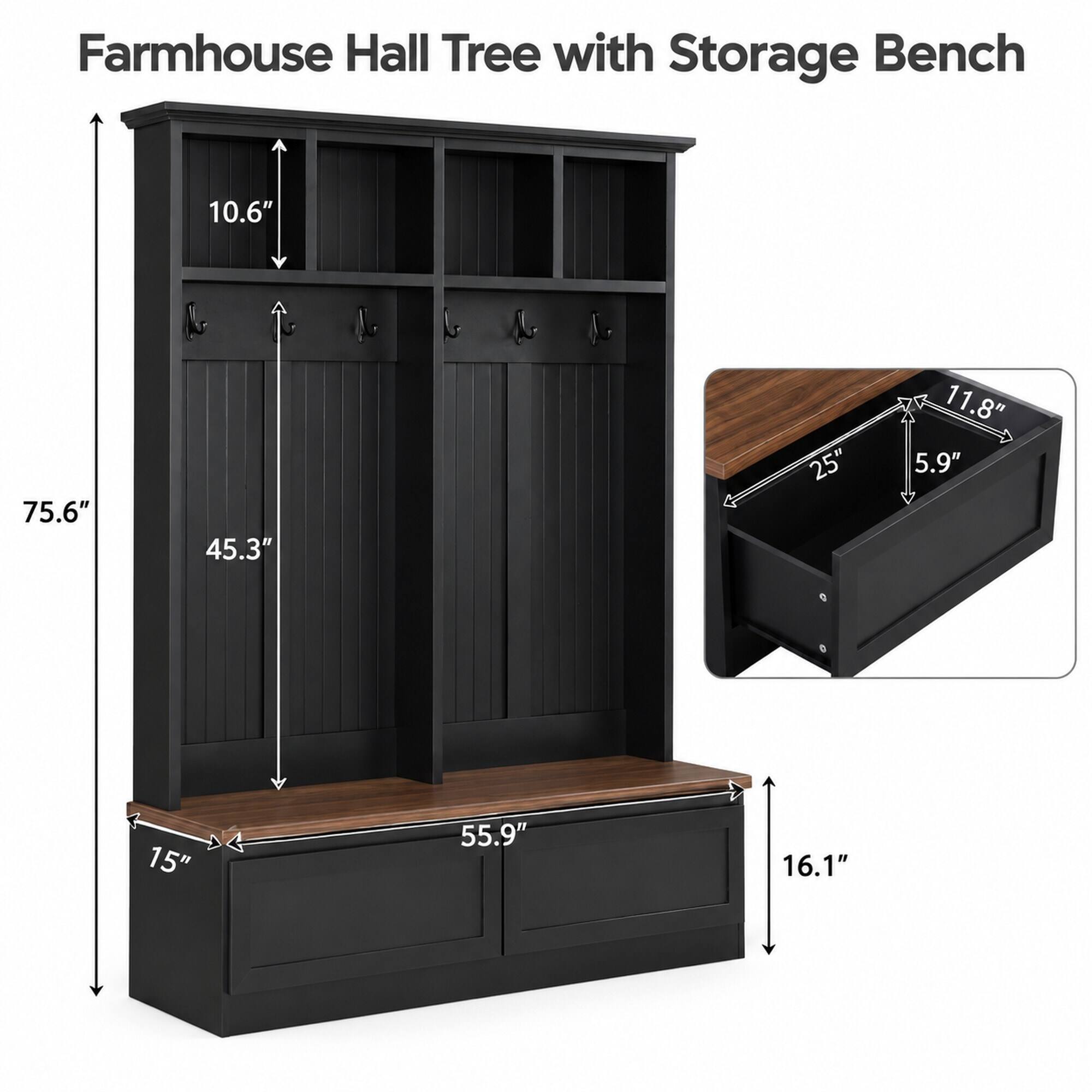 Farmhouse Hall Tree with Storage Bench

10.6"  
75.6"  
45.3"  
25"  
11.8"  
5.9"  
15"  
55.9"  
16.1"