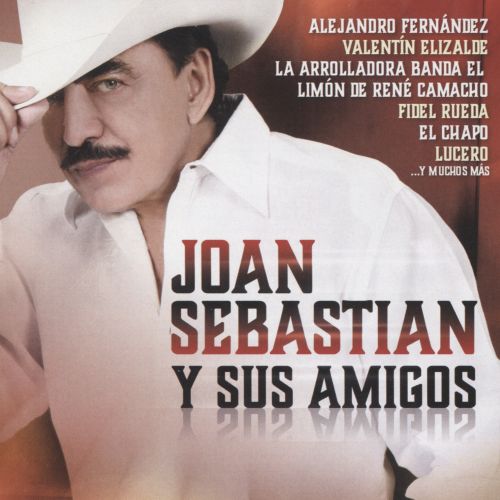  Joan Sebastian y Su Amigos [CD]