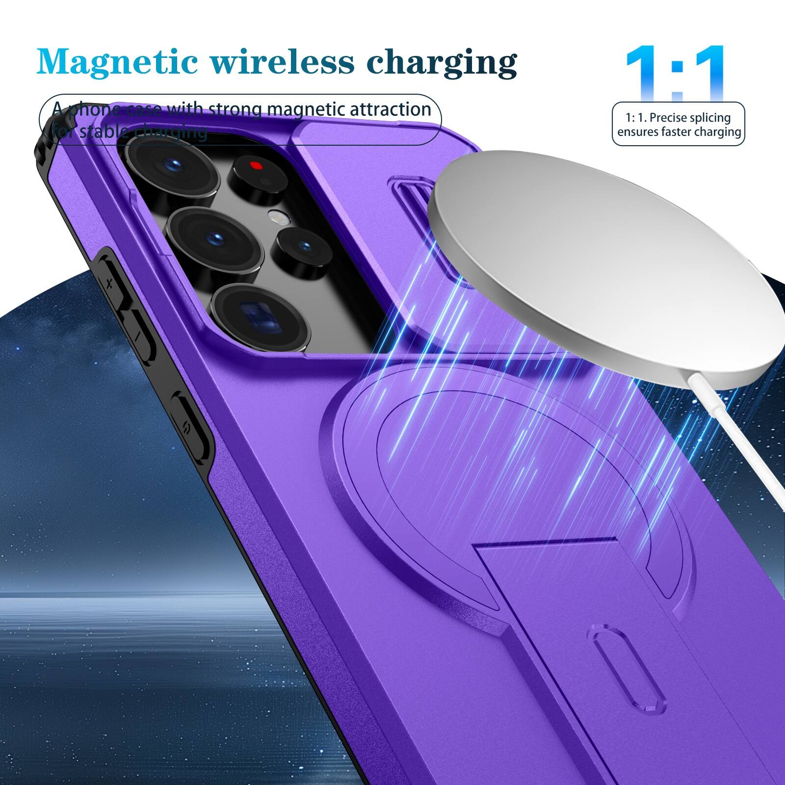 Magnetic wireless charging  
A phone case with strong magnetic attraction for stable charging  

1:1  
1:1. Precise splicing ensures faster charging