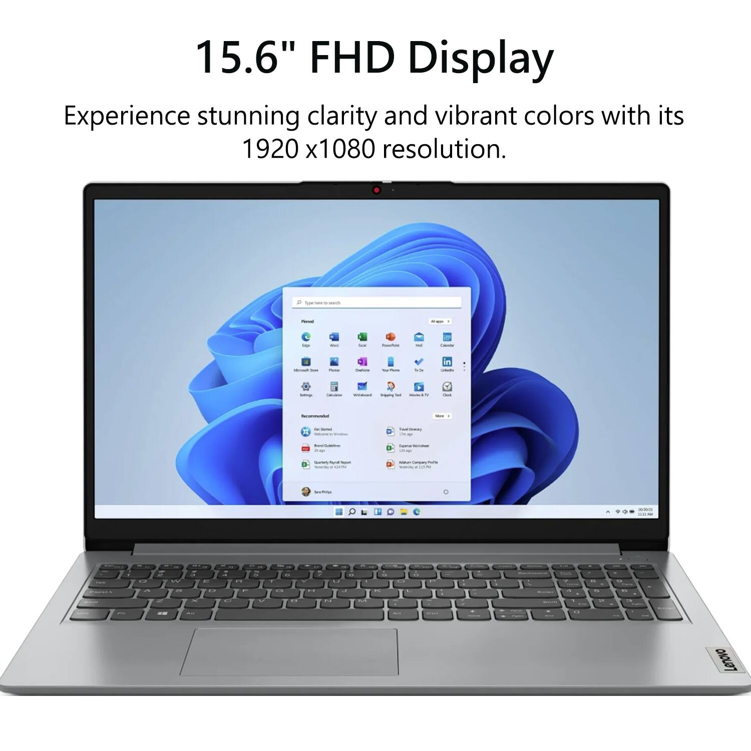 15.6" FHD Display  
Experience stunning clarity and vibrant colors with its 1920 x 1080 resolution.