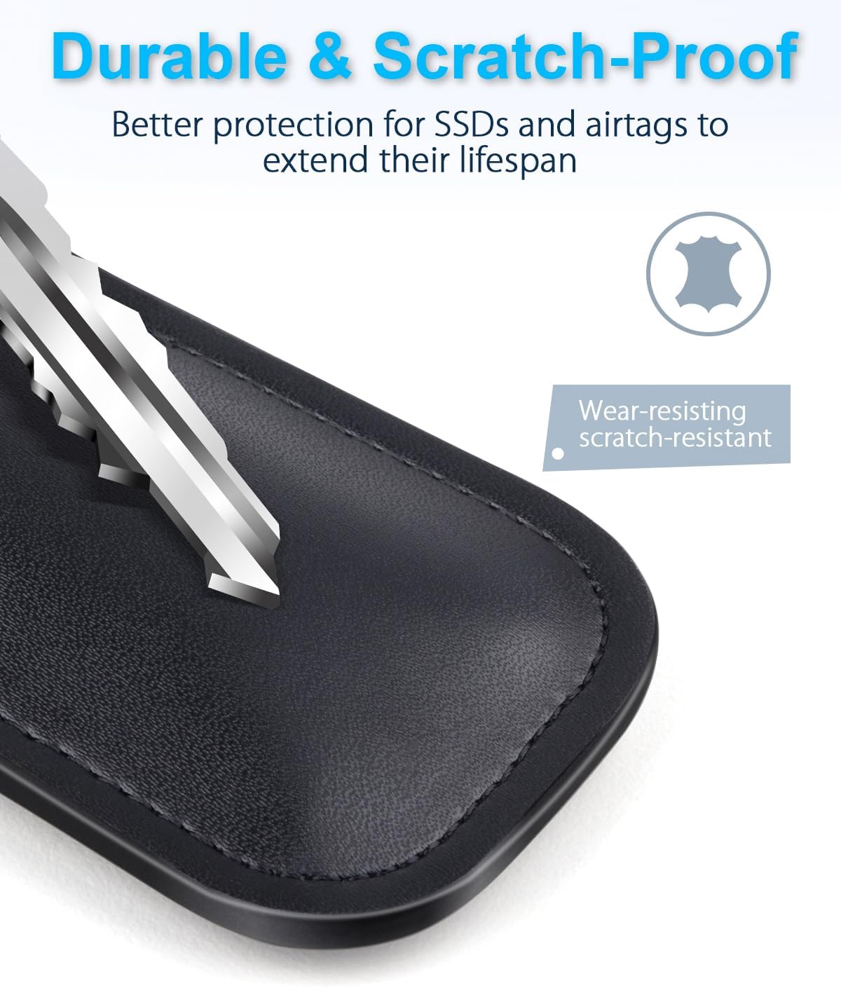 Durable & Scratch-Proof  
Better protection for SSDs and airtags to extend their lifespan  

Wear-resisting scratch-resistant