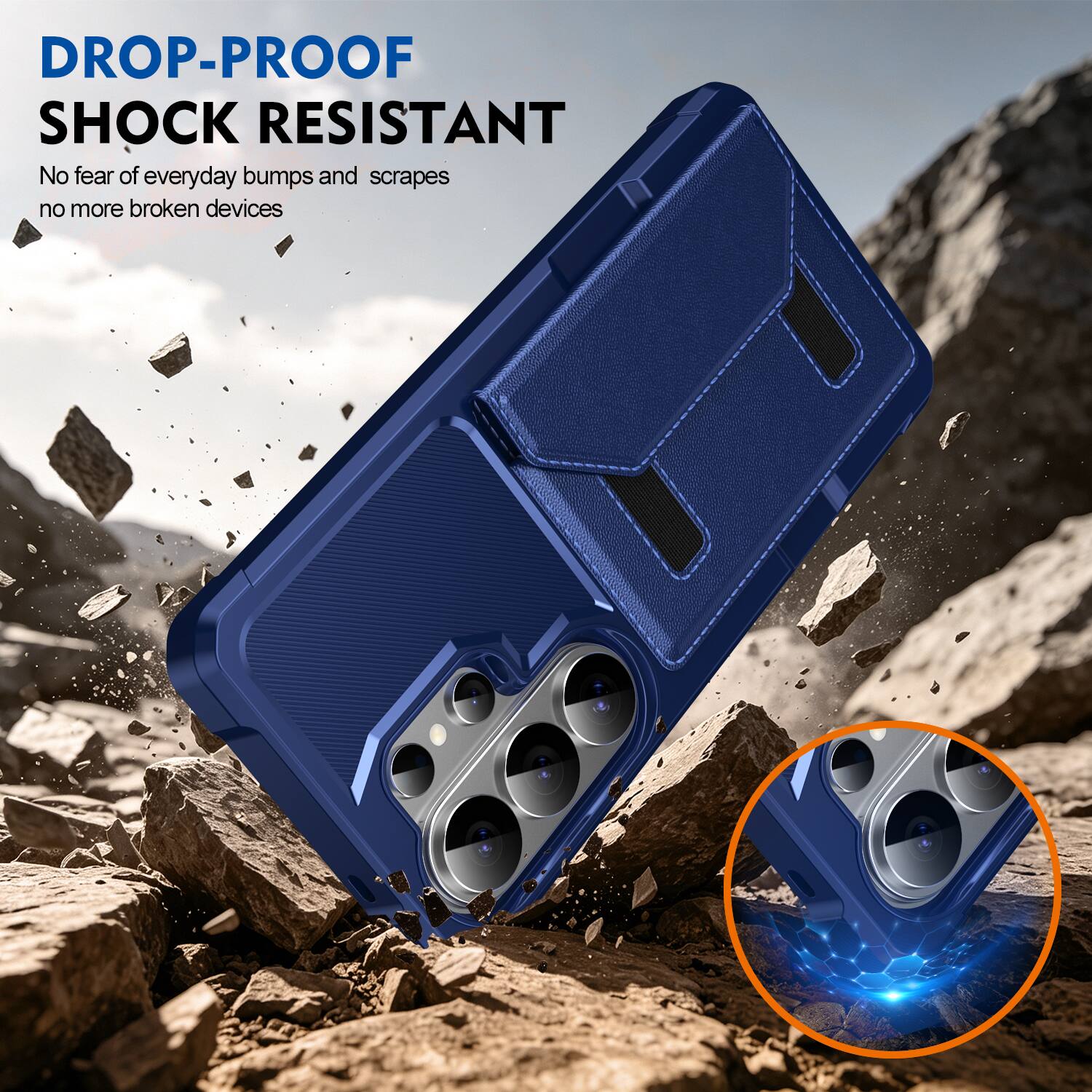 DROP-PROOF  
SHOCK RESISTANT  
No fear of everyday bumps and scrapes  
no more broken devices