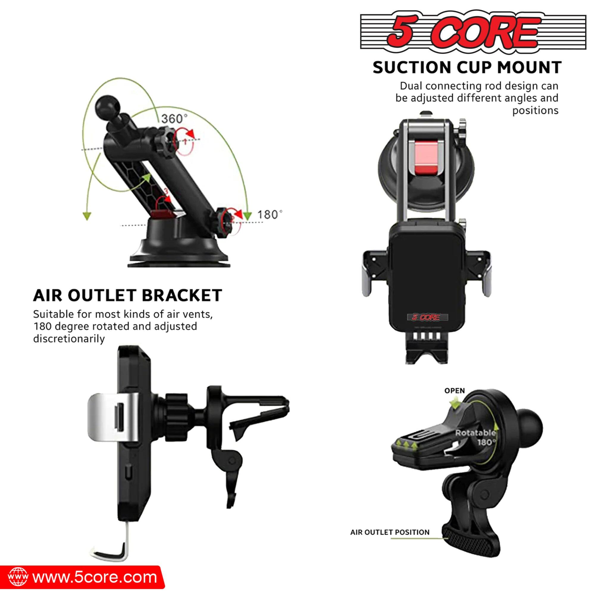 **360° 5 CORE SUCTION CUP MOUNT**

- Dual connecting rod design can be adjusted different angles and positions

**AIR OUTLET BRACKET**

- Suitable for most kinds of air vents, 180 degree rotated and adjusted discretionarily

**CORE OPEN**

- Rotatable 180° AIR OUTLET POSITION

**www.5core.com**