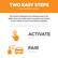 **TWO EASY STEPS**
Dos sencillos pasos
This remote is designed to be extremely easy to use. Follow these two simple steps to program your remote to your vehicle. No tools of any kind are required.
Este mando a distancia fue diseñado para ser extremadamente fácil de usar. Siga estos dos sencillos pasos para programar el mando a distancia a su vehículo.
**ACTIVATE**
Activar
**PAIR**
Emparejar
