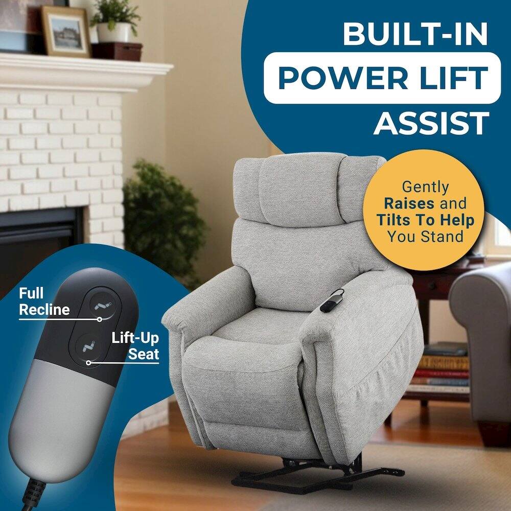 BUILT-IN POWER LIFT ASSIST  
Gently Raises and Tilts To Help You Stand  
Full Recline  
Lift-Up Seat