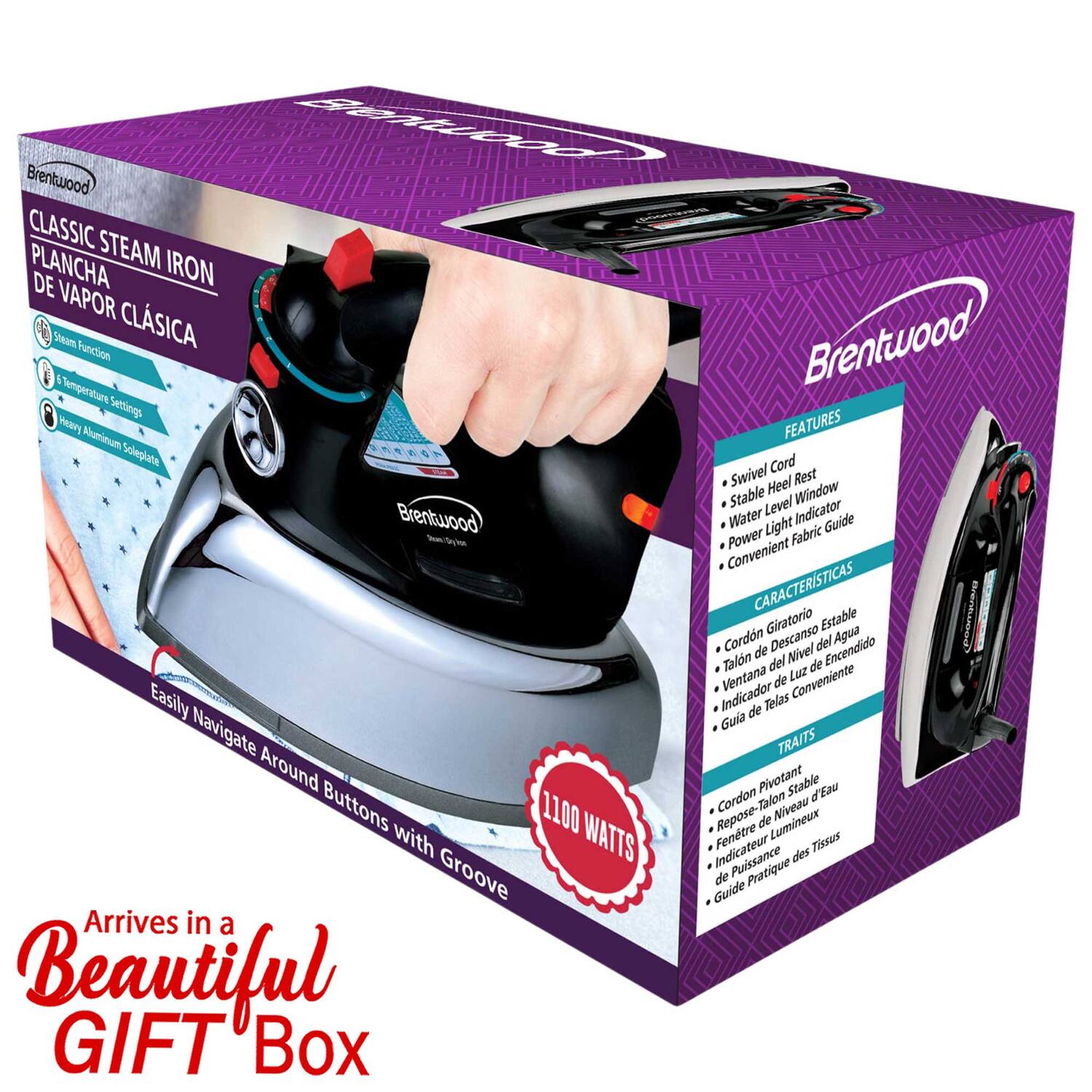 Brentwood CLASSIC STEAM IRON DE VAPOR CLÁSICA

FEATURES:
- Steam Function
- 5 Temperature Settings
- Heavy Aluminum Soleplate
- Swivel Cord
- Stable Heel Rest
- Stable Level Window
- Water Light Indicator
- Power Light Fabric Guide
- Convenient

CARACTERÍSTICAS:
- Cordon Giratorio
- Talón de Nivel Estable
- Ventana del Lámpara Encendido
- Indicador de Telas Guía
- Cordon Pivotant
- Repose-Talon de Lumineux
- Fenêtre de Lumiére
- Indicateur des Tissus
- Guide Pratique

1100 WATTS

Arrives in a Beautiful GIFT Box