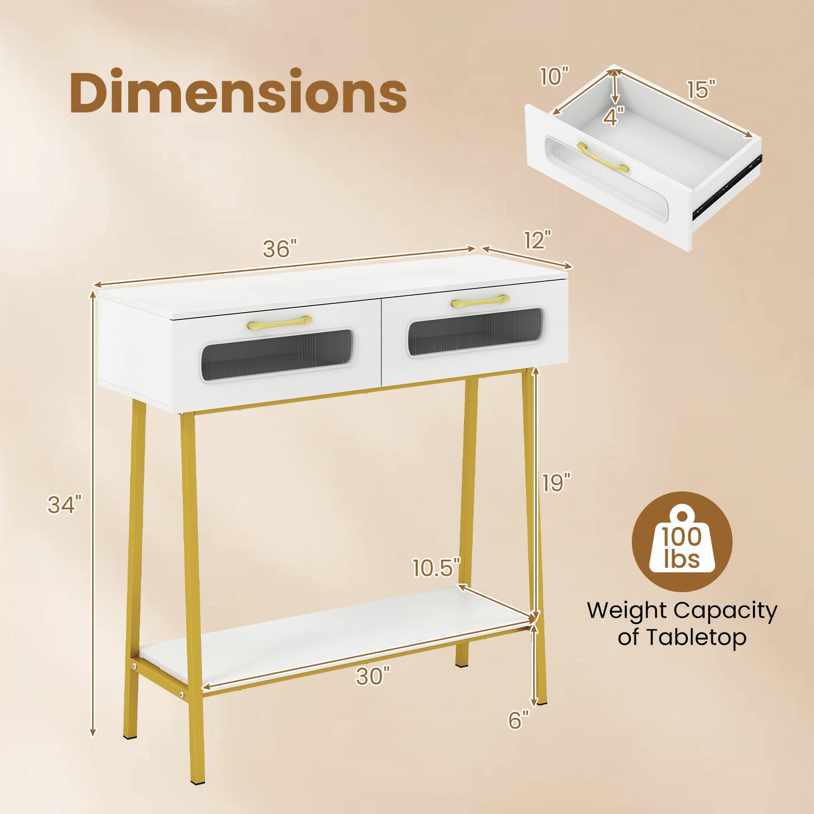 Dimensions: 10" x 4" x 15" x 36" x 12" x 34" x 10.5" x 19"  
Weight Capacity of Tabletop: 100 lbs