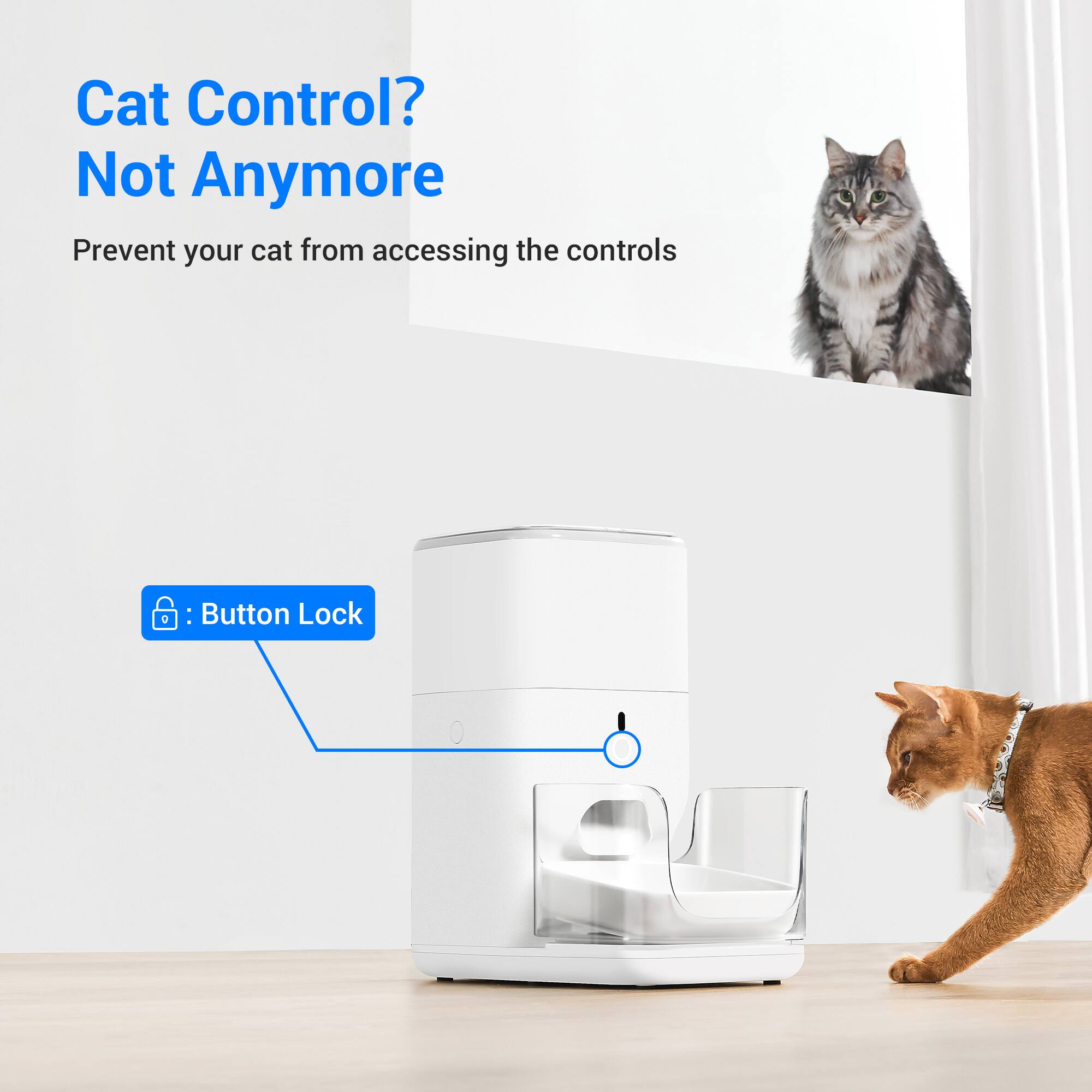 Cat Control?  
Not Anymore  

Prevent your cat from accessing the controls  

Button Lock