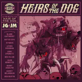Joecephus & The George Jonestown Massacre - Heirs of the Dog: A Tribute to Hair of the Dog - VINYL LP