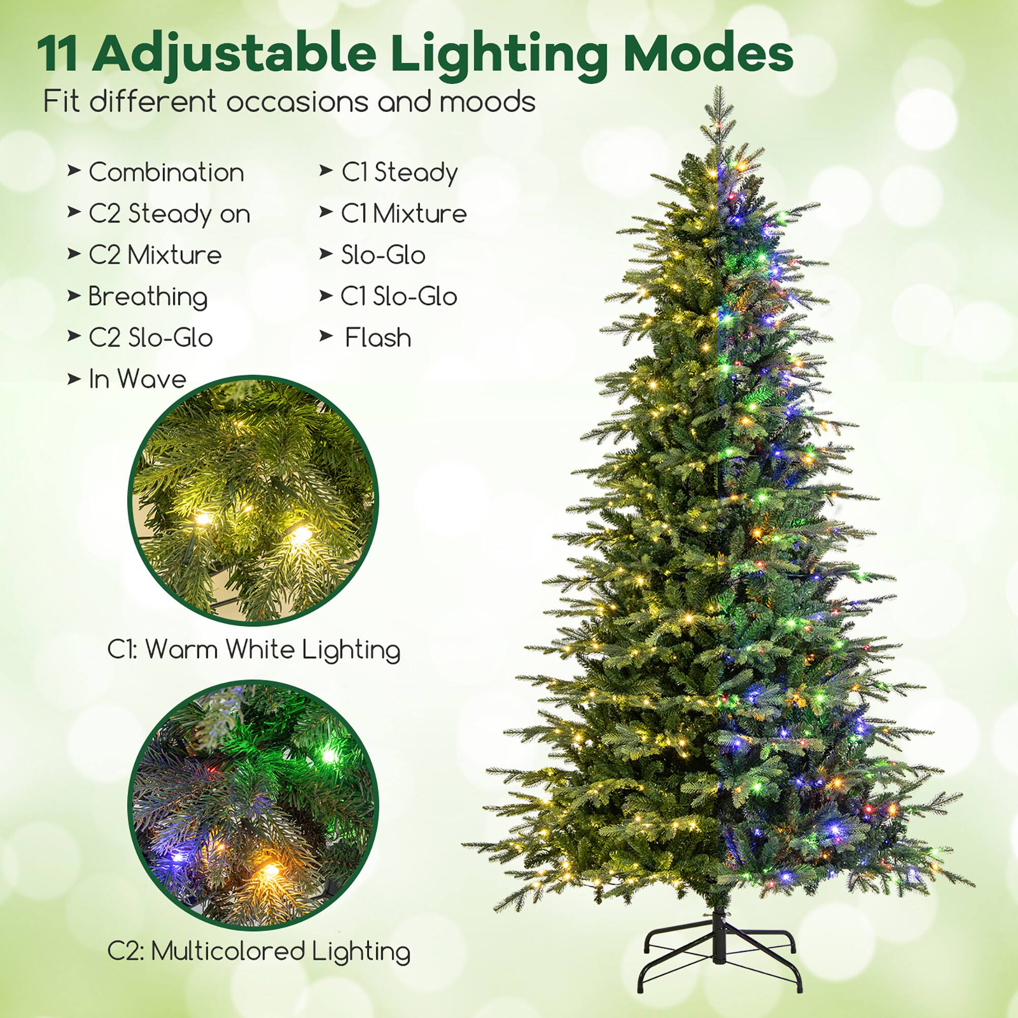 11 Adjustable Lighting Modes  
Fit different occasions and moods  

- Combination  
- C2 Steady on  
- C2 Mixture  
- Breathing  
- C2 Slo-Glo  
- In Wave  
- C1 Steady  
- C1 Mixture  
- Slo-Glo  
- C1 Slo-Glo  
- Flash  

C1: Warm White Lighting  
C2: Multicolored Lighting