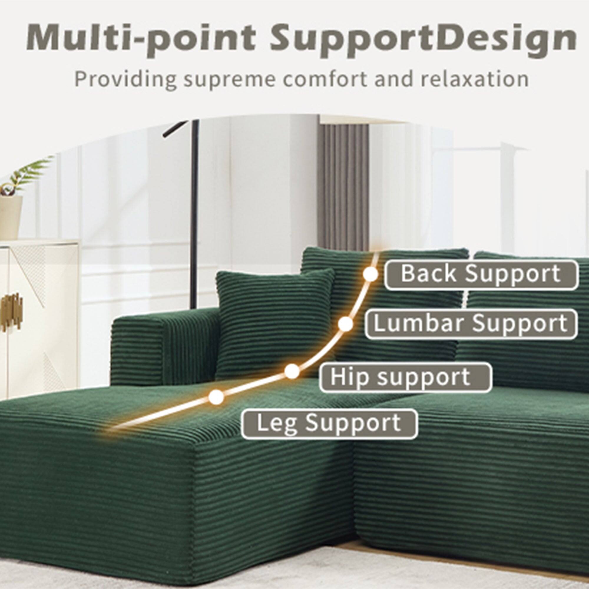 Multi-point Support Design  
Providing supreme comfort and relaxation  

- Back Support  
- Lumbar Support  
- Hip Support  
- Leg Support