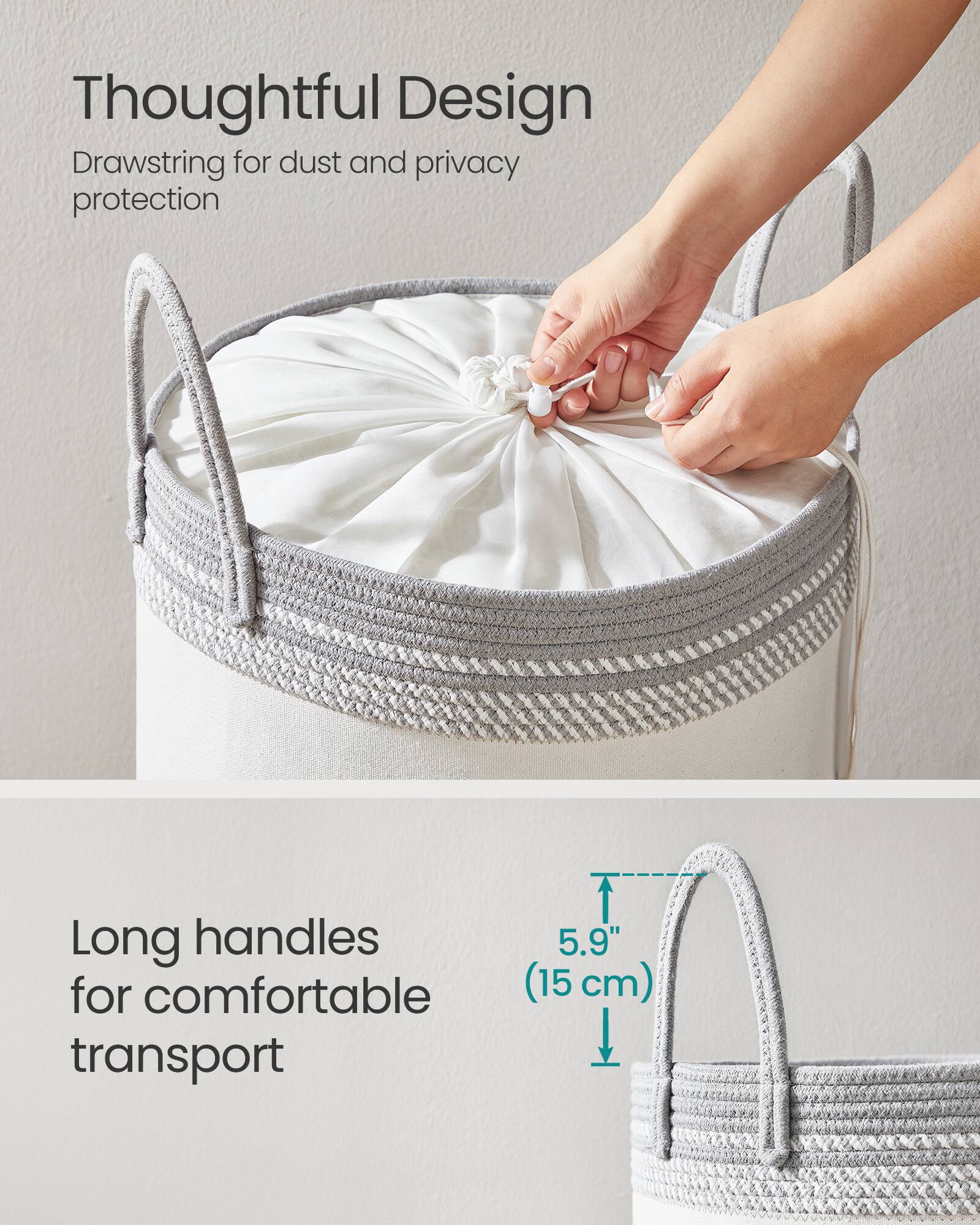 Thoughtful Design  
Drawstring for dust and privacy protection  

Long handles for comfortable transport  
5.9" (15 cm)