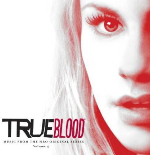 TRUE BLOOD  
MUSIC FROM THE HBO ORIGINAL SERIES  
Volume 4