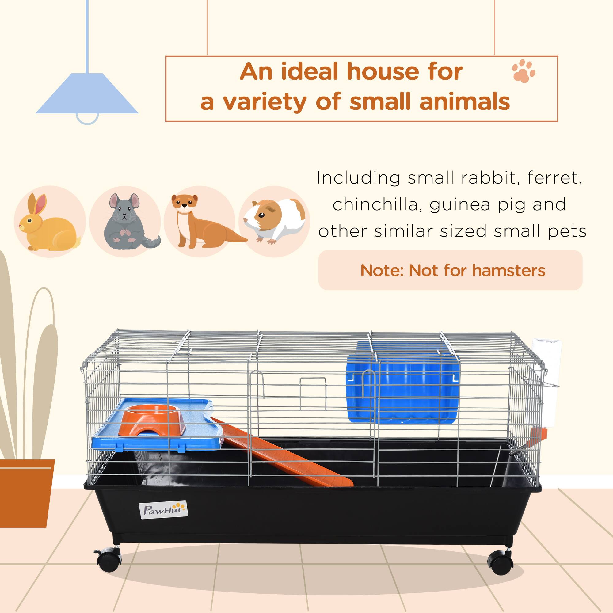 An ideal house for a variety of small animals

Including small rabbit, ferret, chinchilla, guinea pig and other similar sized small pets

Note: Not for hamsters

PawHut
