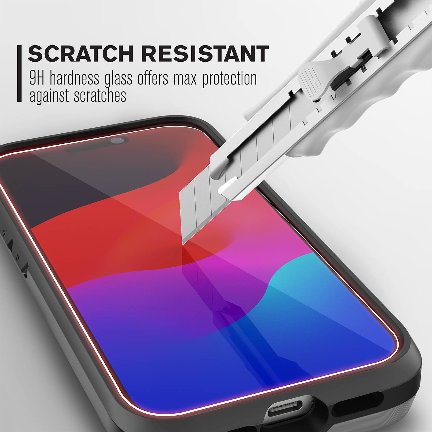 SCRATCH RESISTANT  
9H hardness glass offers max protection against scratches