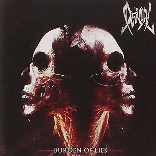 Denial - Burden of Lies   - COMPACT DISCS [CD]