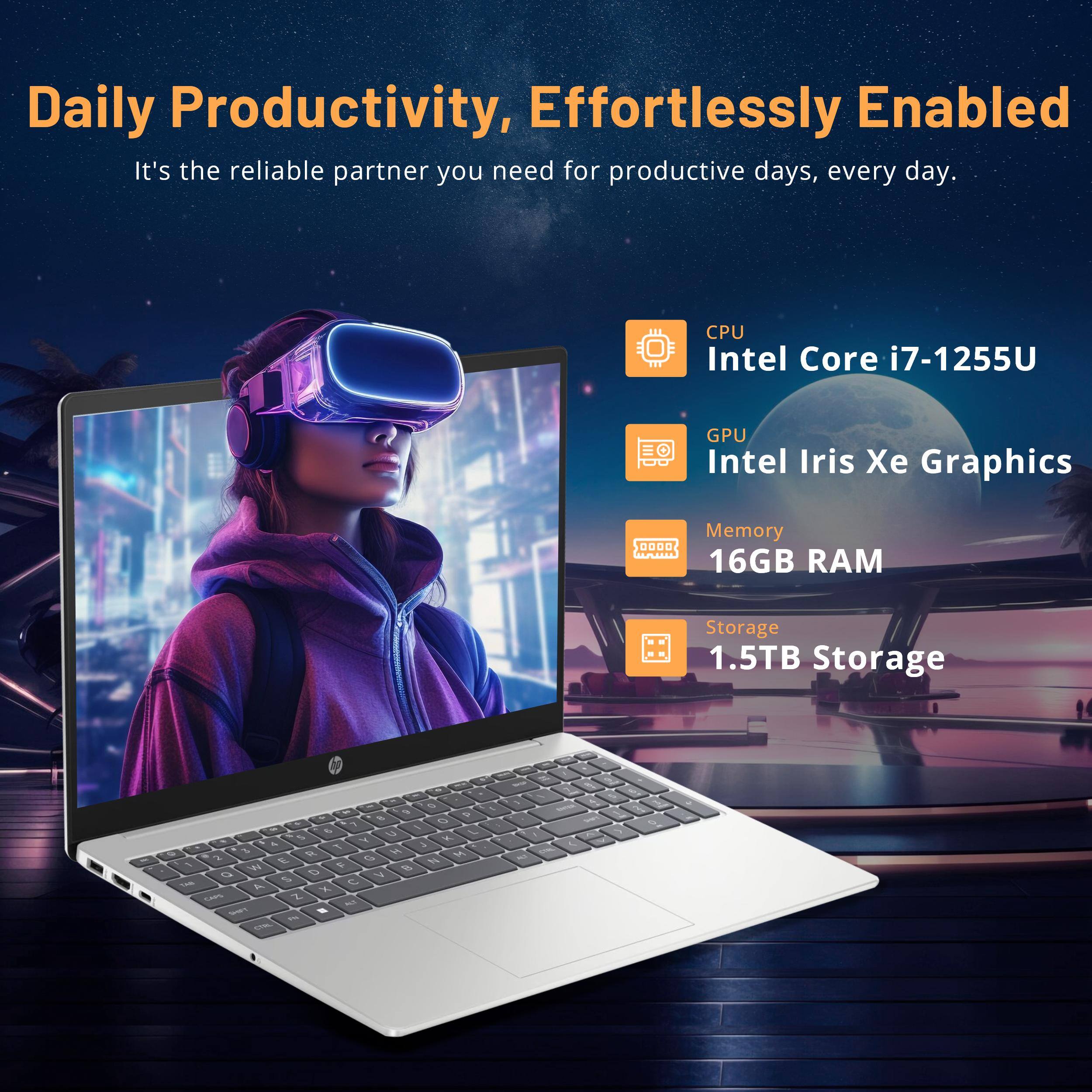 Daily Productivity, Effortlessly Enabled  
It's the reliable partner you need for productive days, every day.

CPU  
Intel Core i7-1255U

GPU  
Intel Iris Xe Graphics

Memory  
16GB RAM

Storage  
1.5TB Storage