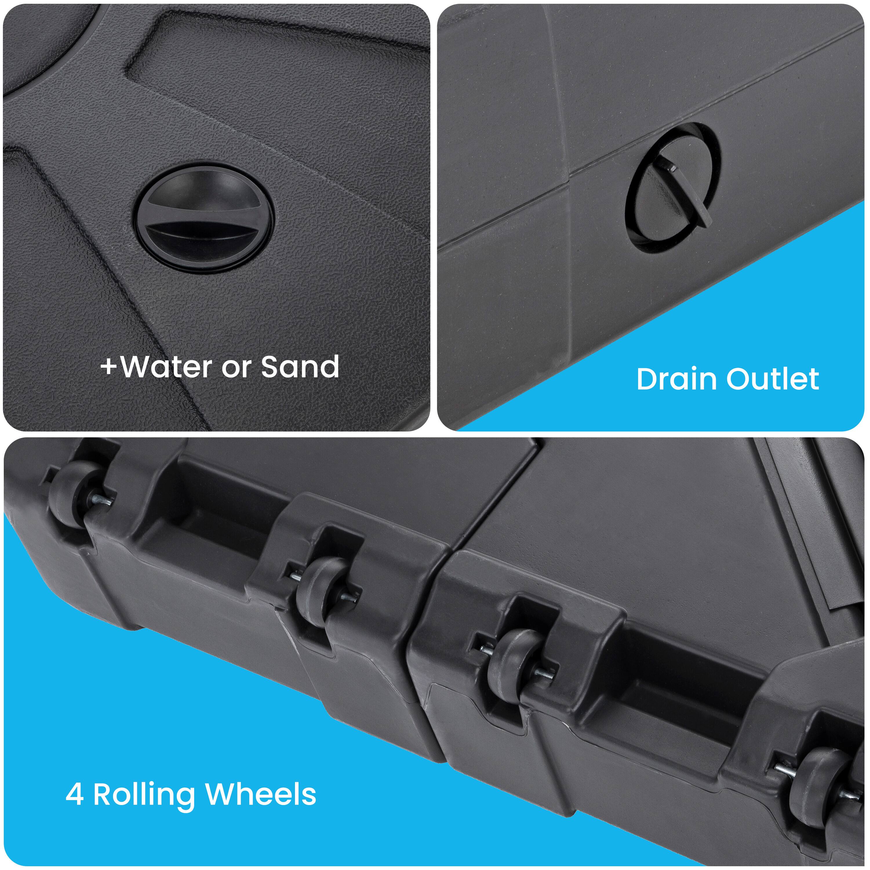 +Water or Sand  
Drain Outlet  
4 Rolling Wheels