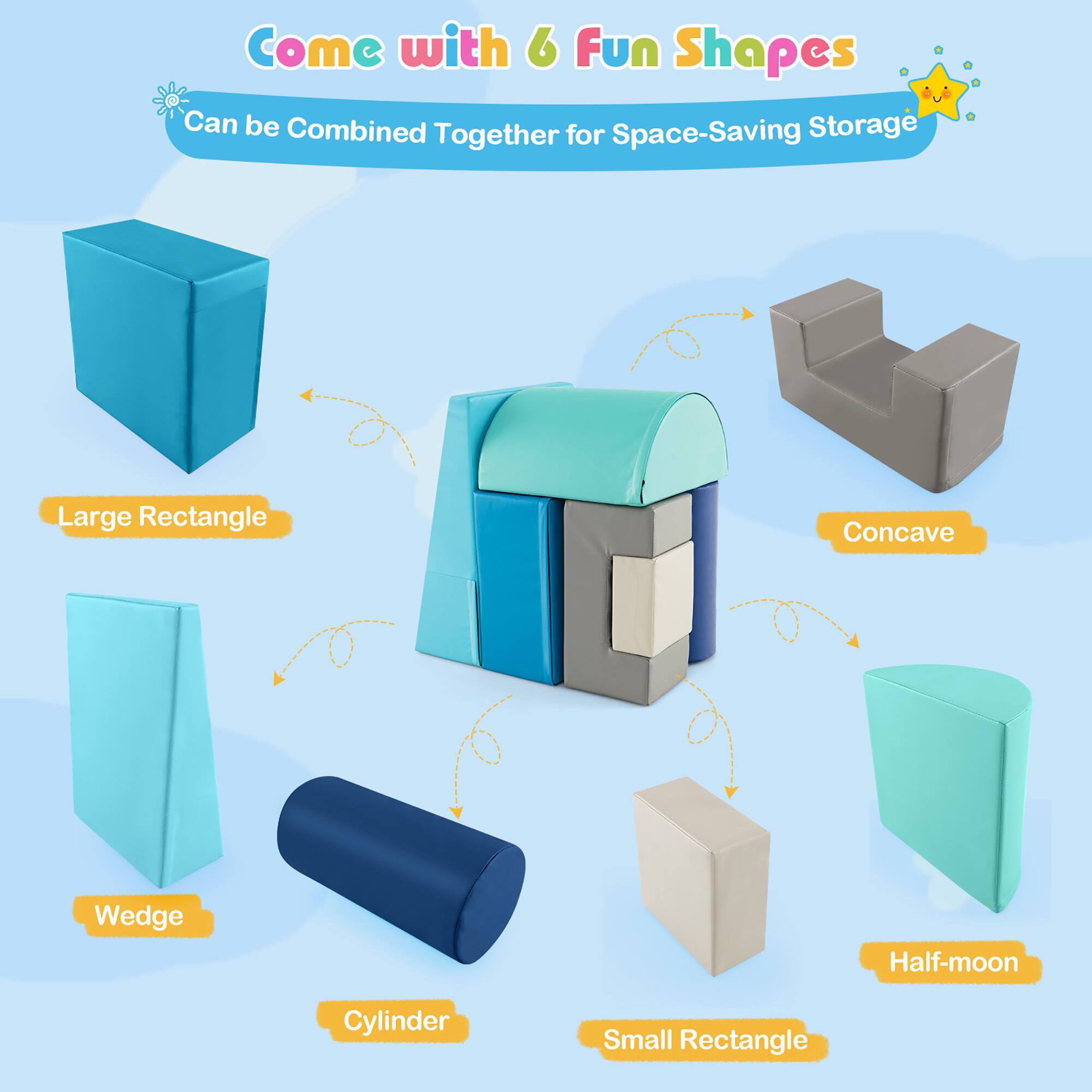 Come with 6 Fun Shapes  
Can be Combined Together for Space-Saving Storage  

- Large Rectangle  
- Concave  
- Wedge  
- Half-moon  
- Cylinder  
- Small Rectangle