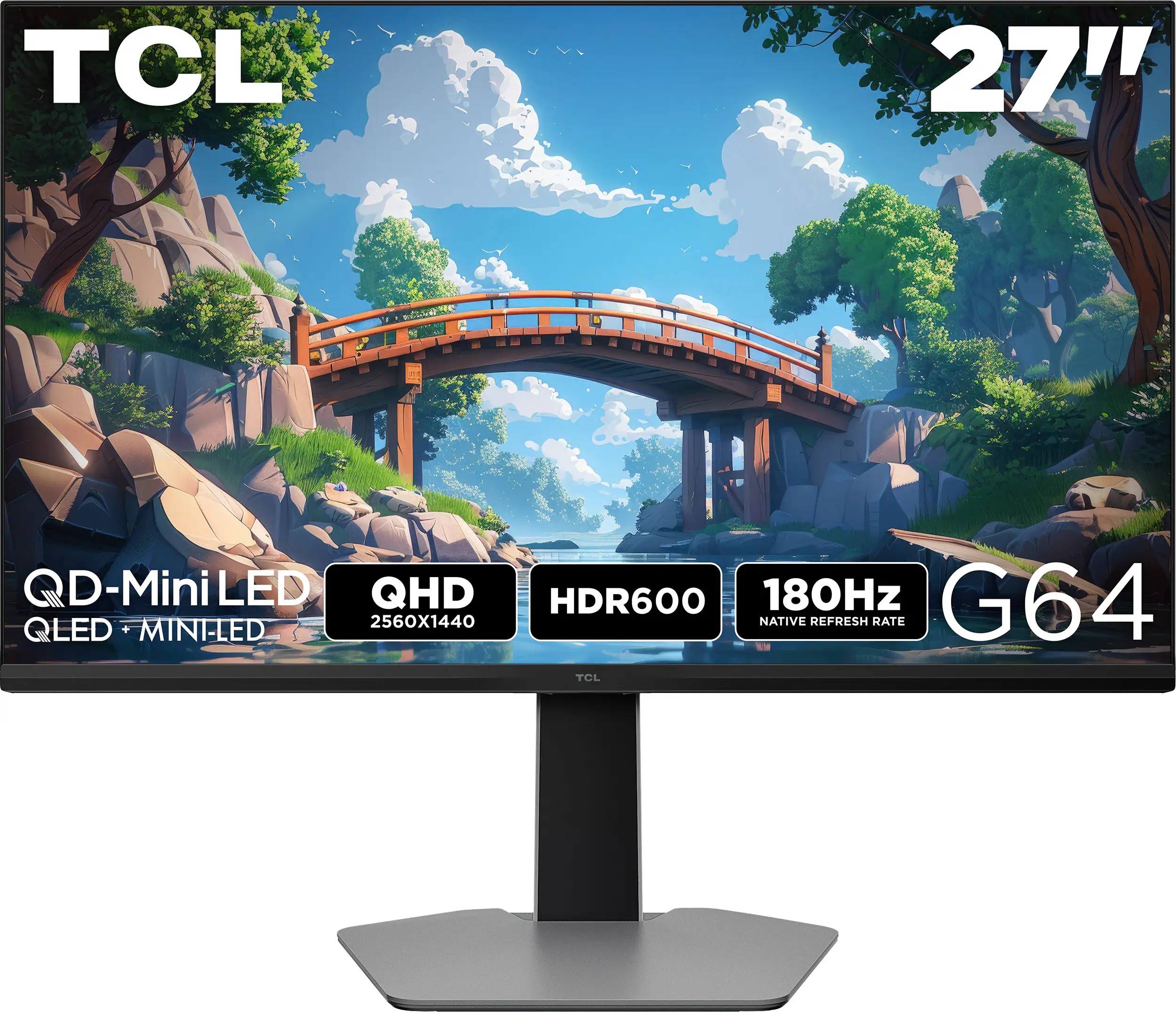 TCL 27" QD-Mini LED QLED + MINI-LED QHD 2560X1440 HDR600 180Hz G64 NATIVE REFRESH RATE