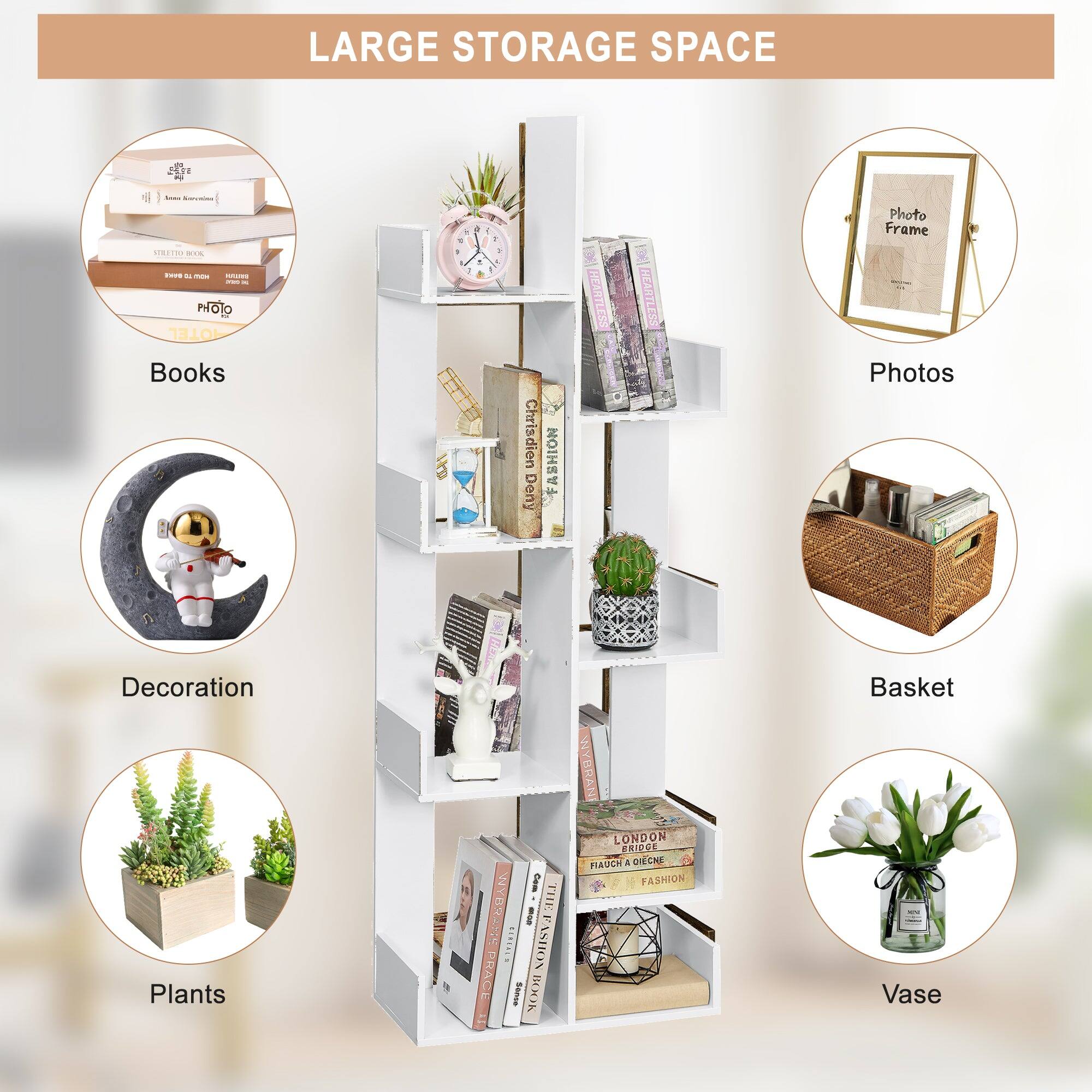 LARGE STORAGE SPACE

- Books
- Photos
- Decoration
- Plants
- Basket
- Vase