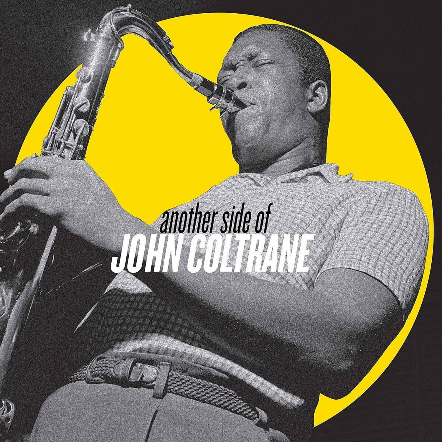 another side of  
JOHN COLTRANE