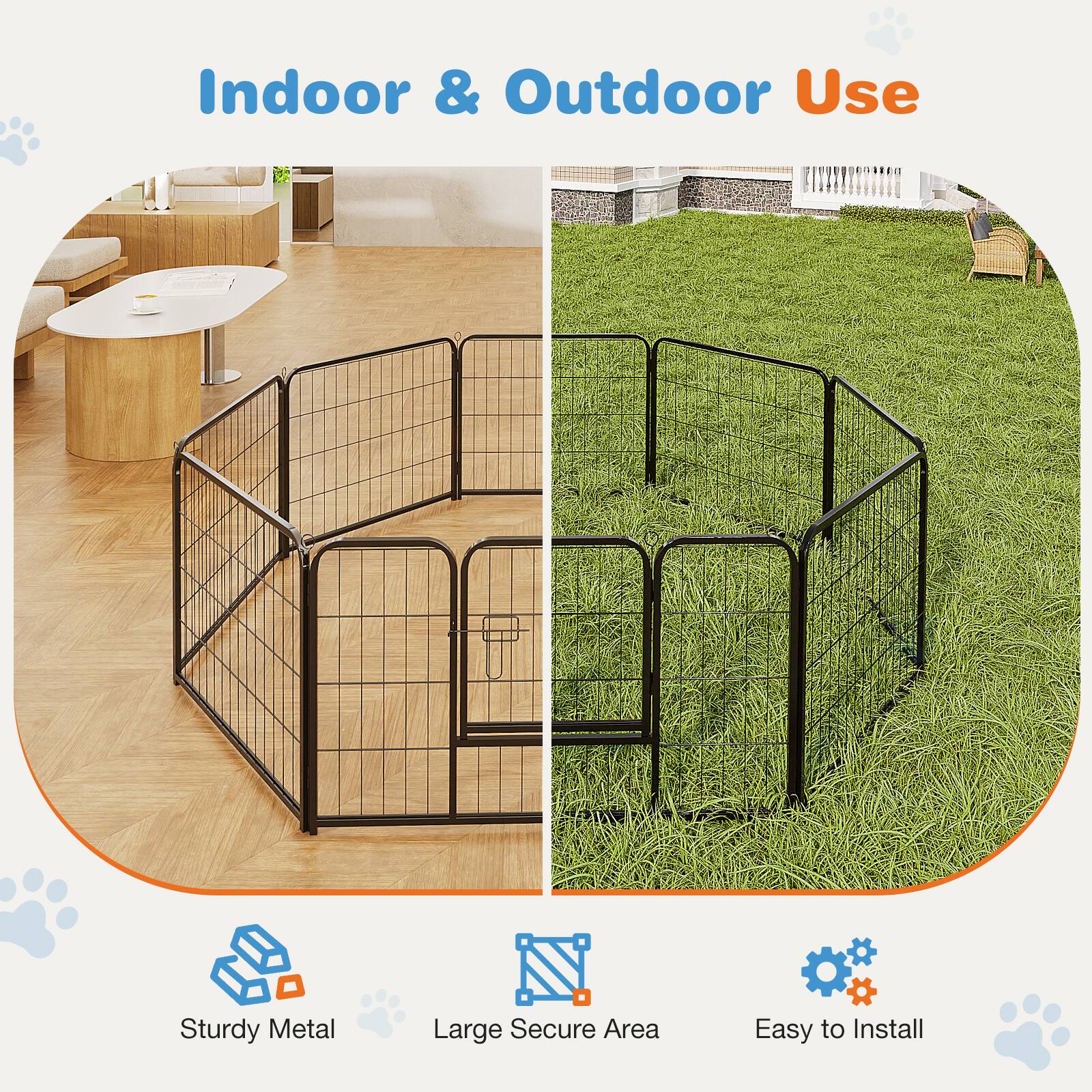 Indoor & Outdoor Use

Sturdy Metal  
Large Secure Area  
Easy to Install