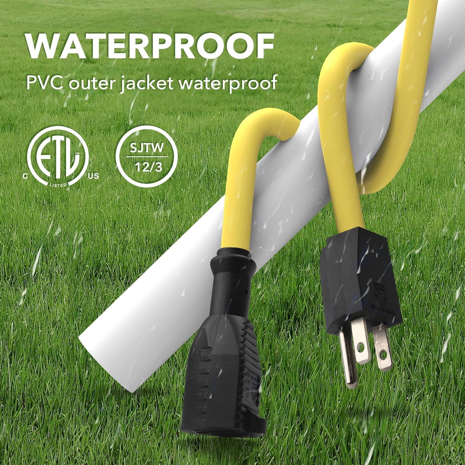 WATERPROOF  
PVC outer jacket waterproof  

ETL  
US LISTED  

SJTW 12/3