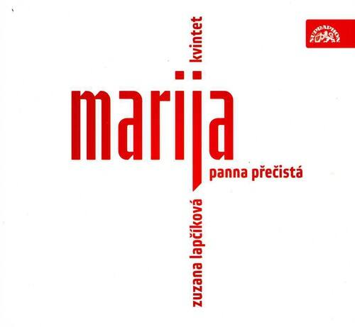 kvintet  
maríja  
panna přečistá  
zuzana lapková