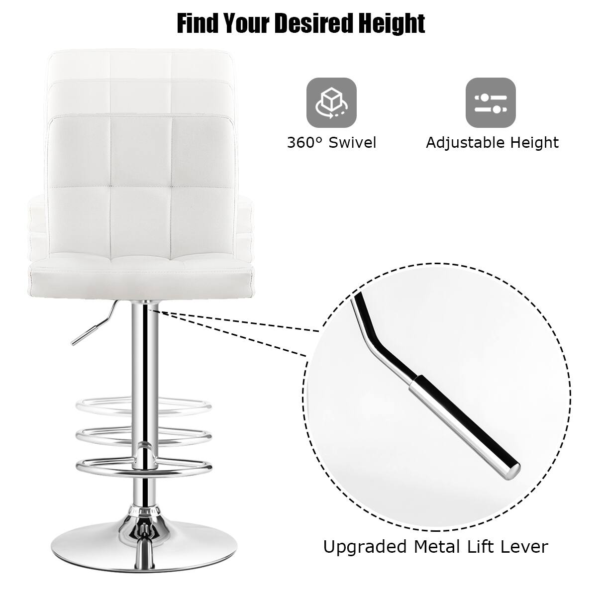 Find Your Desired Height

- 360° Swivel
- Adjustable Height
- Upgraded Metal Lift Lever
