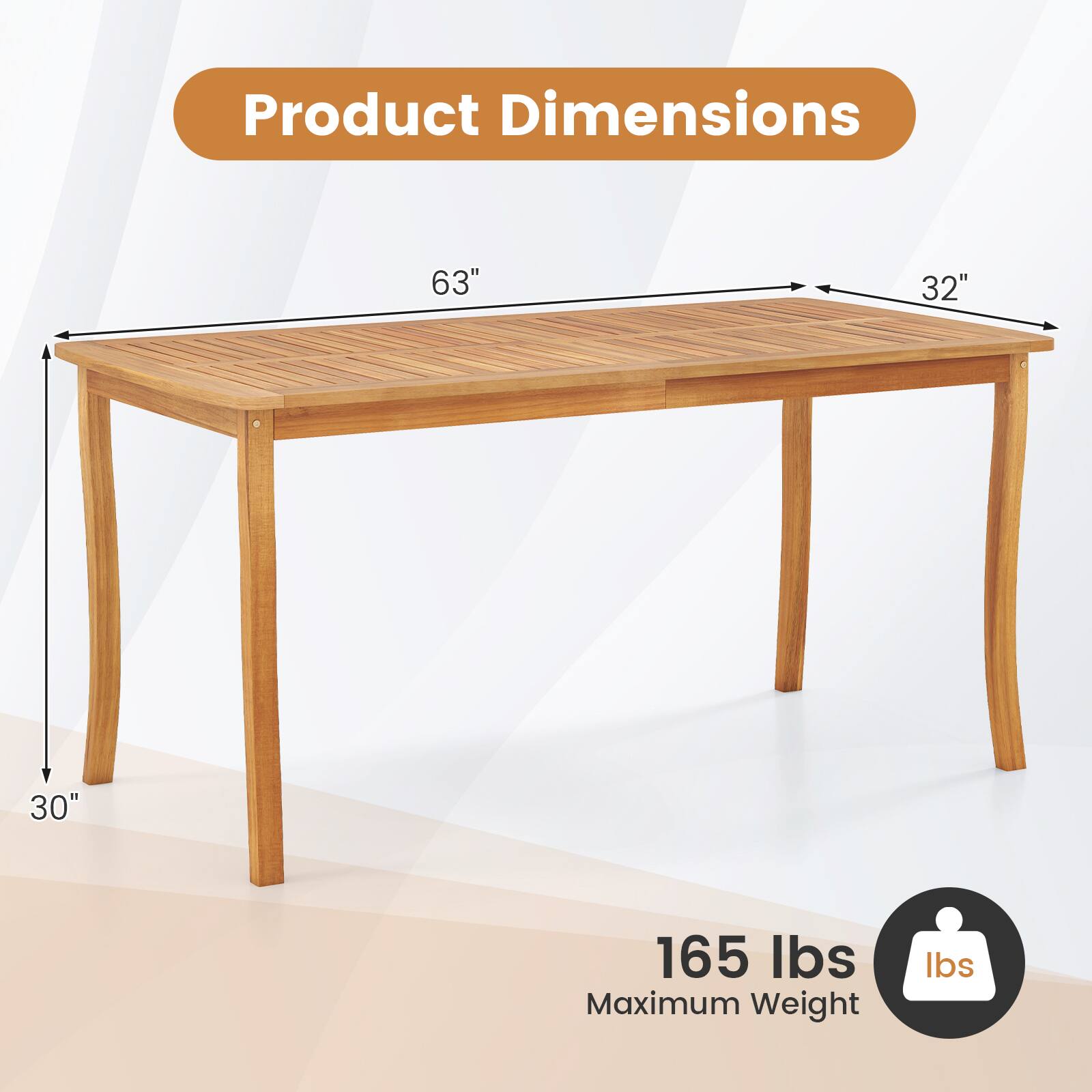 Product Dimensions  
63" x 32" x 30"  
165 lbs Maximum Weight