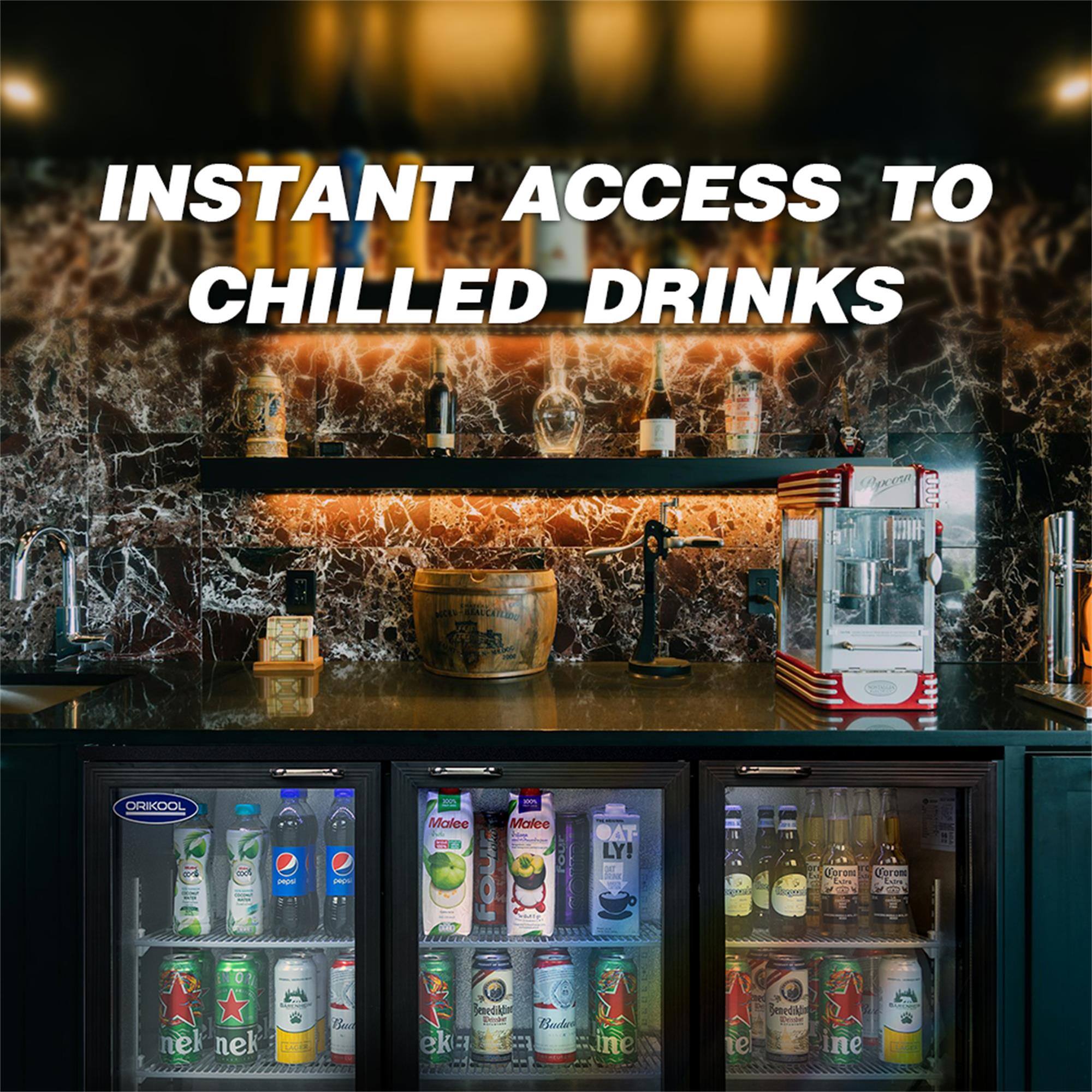 INSTANT ACCESS TO CHILLED DRINKS

ORIKOOL

Malee P
Malee - OAT LY!

doce (orone Crom boe Lure O nek nek Bhaue F SenediAo Beder eke E ine wtEt Sened te ne