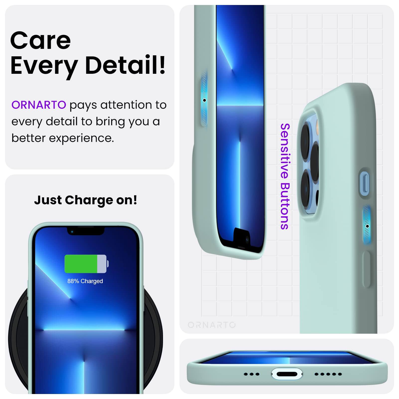 Care Every Detail! ORNARTO pays attention to every detail to bring you a better experience. Just Charge on! Sensitive Buttons 88% Charged ORNARTO
