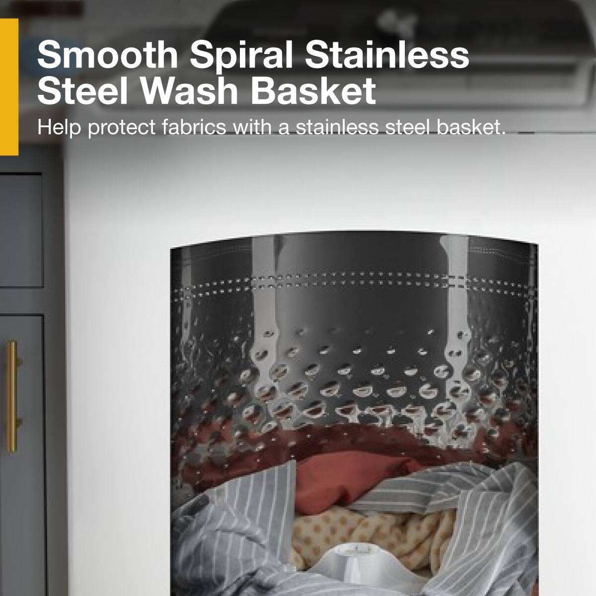 Smooth Spiral Stainless Steel Wash Basket  
Help protect fabrics with a stainless steel basket.