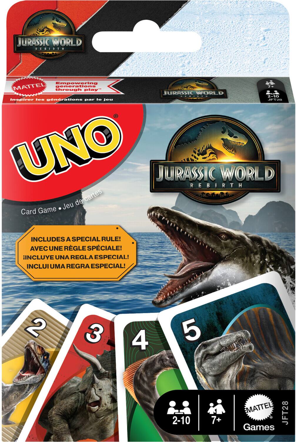 **JURASSIC WORLD REBIRTH**

**Empowering generations through play**  
**Inspirer les générations par le jeu**

**UNO**  
Card Game • Jeu de cartes

**INCLUDES A SPECIAL RULE!**  
**AVEC UNE RÈGLE SPÉCIALE!**  
**INCLUYE UNA REGLA ESPECIAL!**  
**INCLUI UMA REGRA ESPECIAL!**

**2-10**  
**7+**

**MATTEL**  
**JFT28**  
**Games**