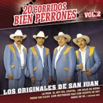 Front Standard. 20 Corridos Bien Perrones, Vol.  2 [CD].