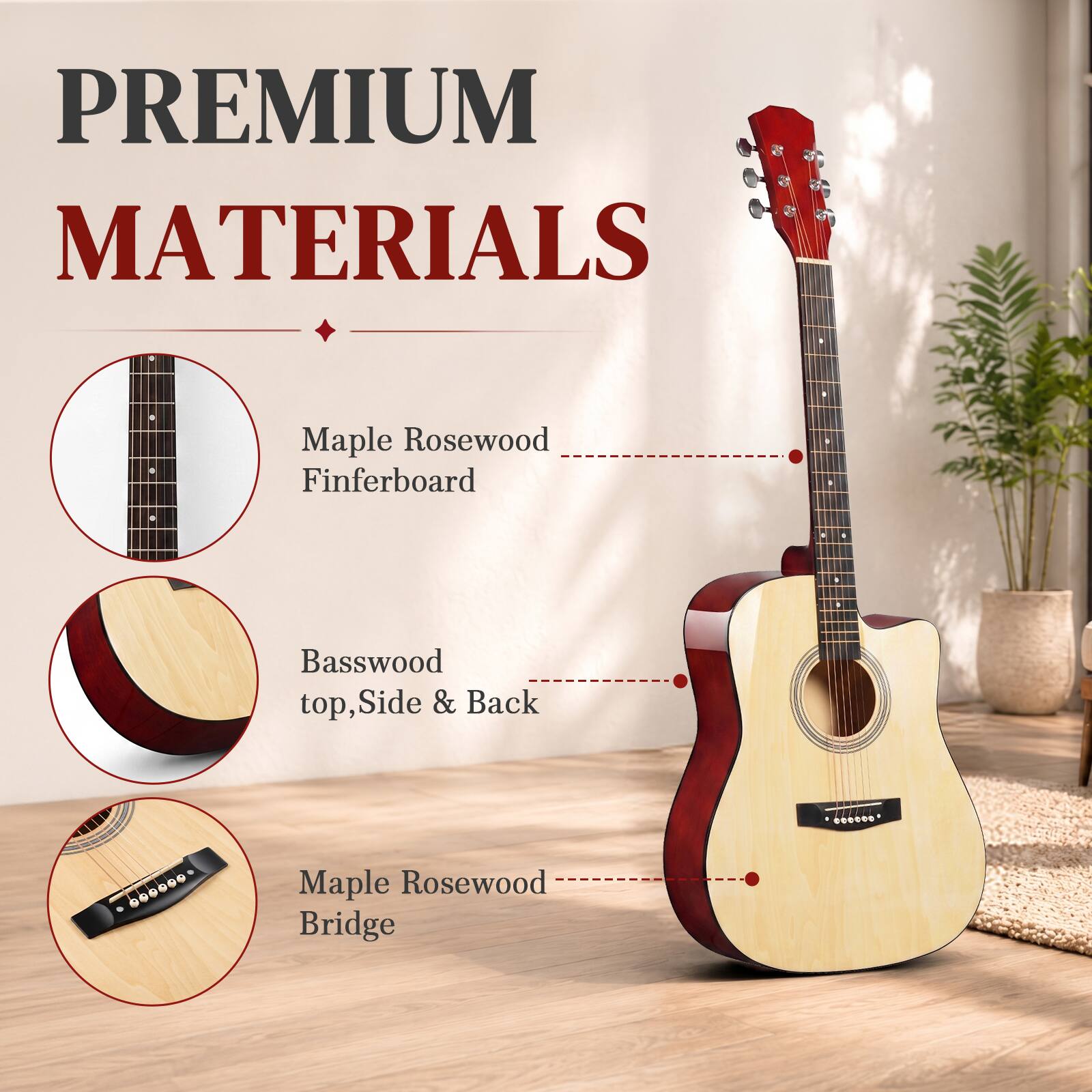 PREMIUM MATERIALS  
Maple Rosewood Fretboard  
Basswood top, Side & Back  
Maple Rosewood Bridge