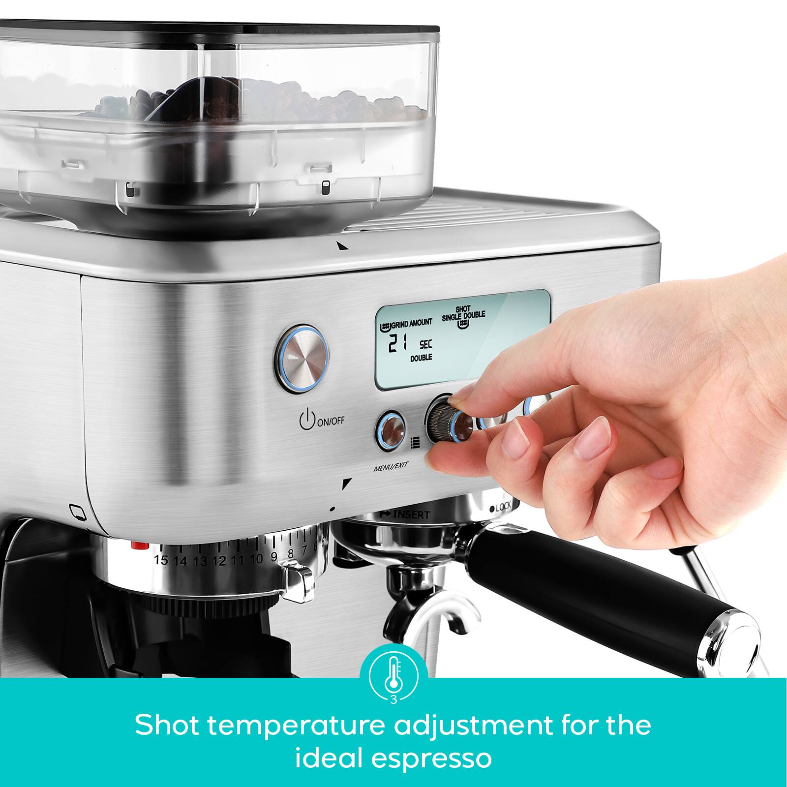 Sure, here is the corrected and grouped text:

---

**Shot temperature adjustment for the ideal espresso**

**SHOT SINGLE DOUBLE**  
**GRIND AMOUNT**  
**21 SEC**  
**DOUBLE**

**MENU**  
**INSERT**  
**ON/OFF**

**15 14 13 12 11 10 9 8 7 3**

---

This text is based on the image provided.