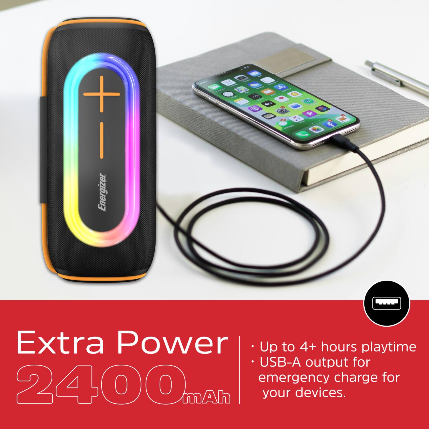 + -   Wl 7 . * f Energizer. Extra Power Up to 4+ hours playtime USB-A output for emergency charge for 2400mAh your devices.