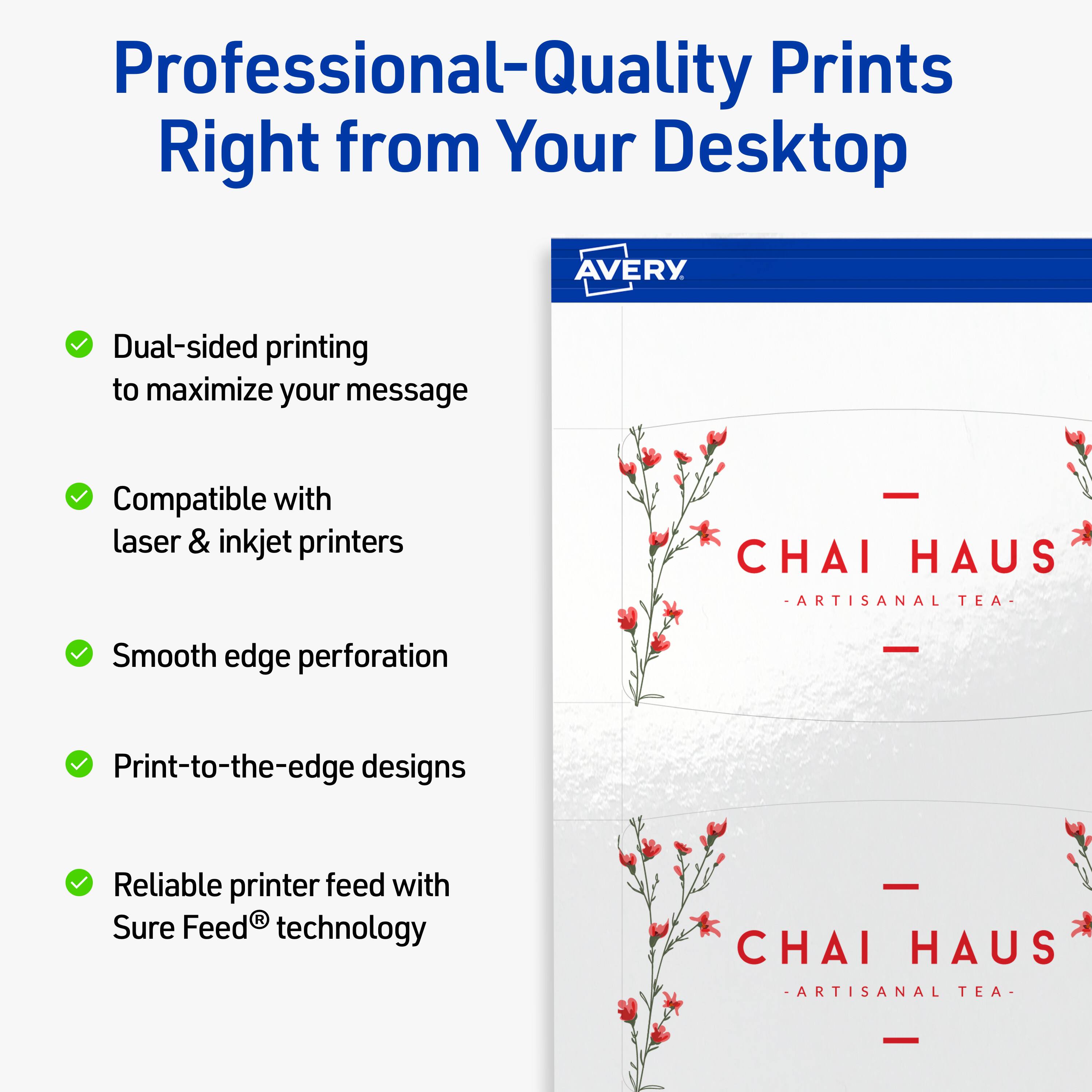 Professional-Quality Prints Right from Your Desktop

- Dual-sided printing to maximize your message
- Compatible with laser & inkjet printers
- Smooth edge perforation
- Print-to-the-edge designs
- Reliable printer feed with Sure Feed® technology

CHAI HAUS - ARTISANAL TEA