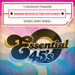 Bennie Woods - I Cross My Fingers / Wheel Baby Wheel - CD5 MAXI-SINGLE