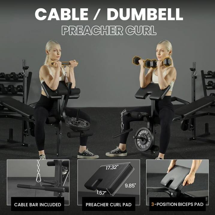 CABLE / DUMBELL / PREACHER CURL

CABLE BAR INCLUDED
PREACHER CURL PAD
3-POSITION BICEPS PAD

17.32"
1.57"
9.85"